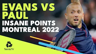 Dan Evans vs Tommy Paul Insane Tennis Points! | Montreal Quarter-Final 2022