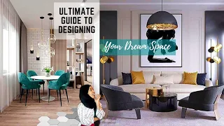 7 STEPS TO CREATE YOUR DREAM SPACE | INTERIOR DESIGN