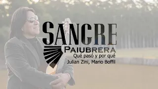 Que pasó y por qué - Sangre Paiubrera 2022