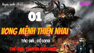 VONG MỆNH THIÊN NHAI | TẬP 1| TRUYỆN CỔ LONG | AUDIO TRUYỆN FULL