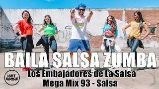 BAILA SALSA ZUMBA - Mega MIx 93 - Zumba - Salsa l Coreografia l @CiaArtDance