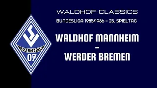 1985/86 | SV Waldhof Mannheim - SV Werder Bremen