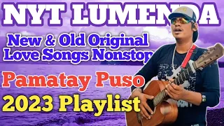 The Best Of Nyt Lumenda - All Trending Original Songs | Tagalog Love Songs Nonstop Compilation