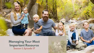 Episode 17: Managing Your Most Important Resource