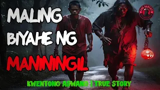 MALING BIYAHE NG ISANG MANININGIL SA BARYO | KWENTONG ASWANG | TRUE STORY