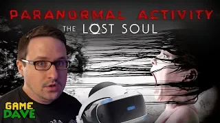 Paranormal Activity: The Lost Soul | Game Dave