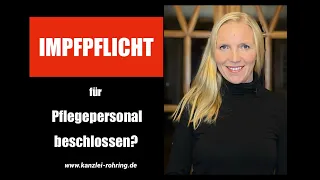 Impfpflicht für Pflegepersonal beschlossen ?