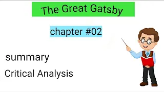 great gatsby chapter two| great gatsby chapter 2 summary and analysis| great Gatsby