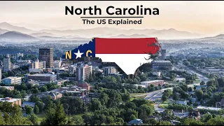 North Carolina - The US Explained