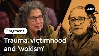 Susan Neiman & Gloria Wekker on trauma, victimhood & ‘wokism’