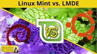 Linux Mint vs LMDE: Which is Better?