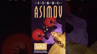 Gold The Final Science Fiction Collection Audiobook Isaac Asimov Audiobook Part 01