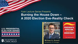 U.S. Presidential Election - Burning the House Down – A 2020 Election Eve-Reality Check