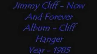 Jimmy Cliff - Now And Forever