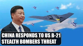 China Answers To America’s B-21 Stealth Bombers Threat