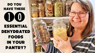 10 Essential Dehydrated Foods You Need in Your Pantry!