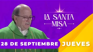 MISA DE HOY, Jueves 28 De Septiembre De 2023, Padre Hernán Pinilla - Cosmovision