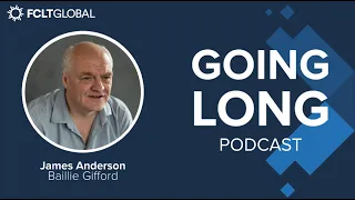 James Anderson, Baillie Gifford - Going Long Podcast