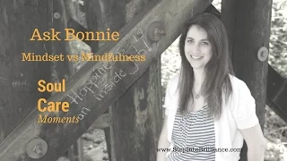 mindset vs mindfulness