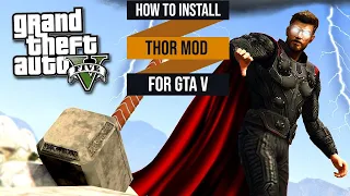 How To Install Thor Mod For GTA V