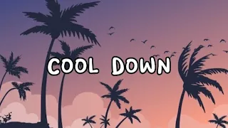 Cool Down - Kolohe kai(lyrics)