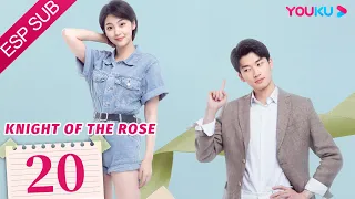 ESPSUB [Caballero de la rosa] EP20 | CEO se enamora de una soldada | Romance/Comeedia | YOUKU