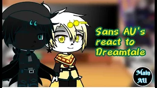 Sans AU's React to Dreamtale Memes || Ft. Dream and Nightmare || TW in Desc || Sans AU's || GCRV ||