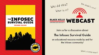 The Infosec Survival Guide, Second Volume w/ The Community