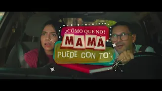 ¿Cómo que no? Mamá puede con to