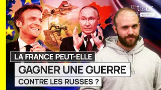 La France peut-elle gagner une guerre contre les Russes ?