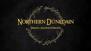 Divide and Conquer v5 Dúnedain Faction Overview