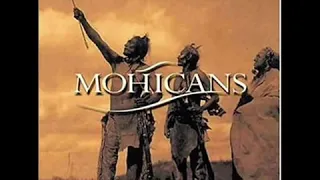 Mohicans - Music From The Last Of The Mohicans  Full Album