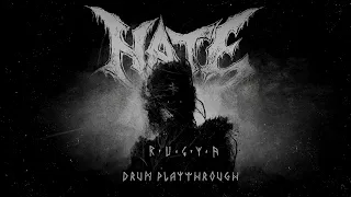 HATE - NAR-SIL - RUGIA Drum Playthrough