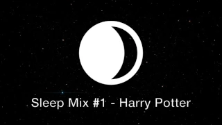 Sleep Mix #1 - Harry Potter [Study Sleep Relax🌙]