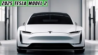 NEW 2025 Tesla Model 2 Finally Reveal - FIRST LOOK!