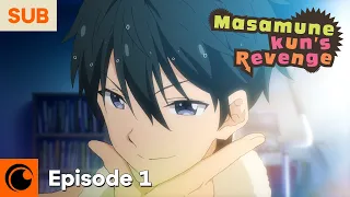 Masamune-kun's Revenge Ep. 1 | The Boy Who Was Called Pig's Foot