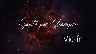 Santo por Siempre - Violín I