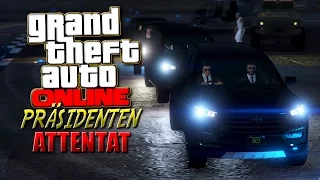 GTA ONLINE - PRÄSIDENTEN ATTENTAT