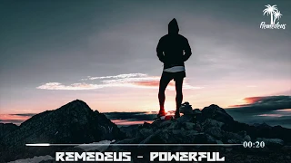 Remedeus - Powerful (Inspired By Alan Walker)