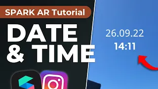 Add Current Date & Time to your Instagram Filter 📅🕙  | Spark AR Studio Tutorial