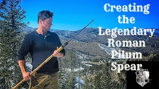 Making the iconic Roman Pilum Spear - from scratch
