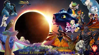 Solar Eclipse - Animash - Solar Eclipses ft. Dr. Awkward✨