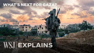 What Will Happen to Gaza After the Israel-Hamas War? | WSJ