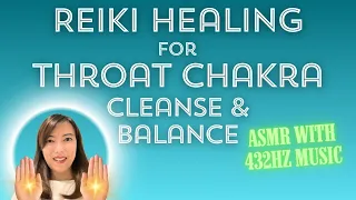 ASMR Reiki for Throat Chakra Cleanse & Balance 432Hz Frequency Healing by Reiki Master Carlie