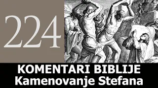 KB 224 - Kamenovanje Stefana