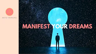 Become A Magnet To Your DREAMS MEDITATION