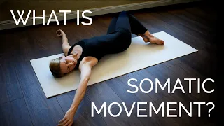 What is Somatic Movement?