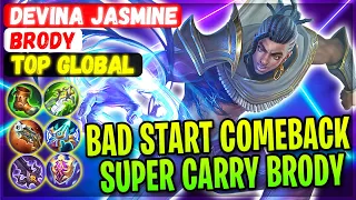 Comeback From Bad Start, Super Carry Brody [ Top Global Brody ] devina jasmine - Mobile Legends