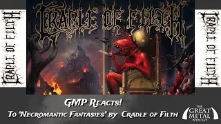 Cradle of Filth Reveal Their "Necromantic Fantasies" | GMP Reacts!