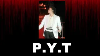 P.Y.T ( pretty young thing ) | Michael Jackson’s THRILLER: One Night Only ( Fanmade )